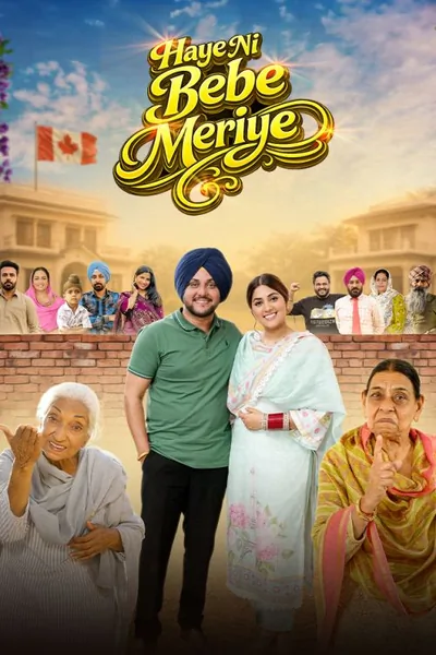 Haye Ni Bebe Meriye (2026) Punjabi Movie
