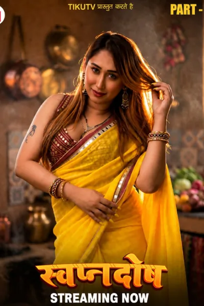 Swapanadosh (2026) Part 2 TikuTV Hindi Unrated Webseries