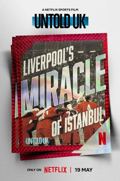 Untold UK Liverpools Miracle of Istanbul (2026) Hollywood Hindi Dubbed
